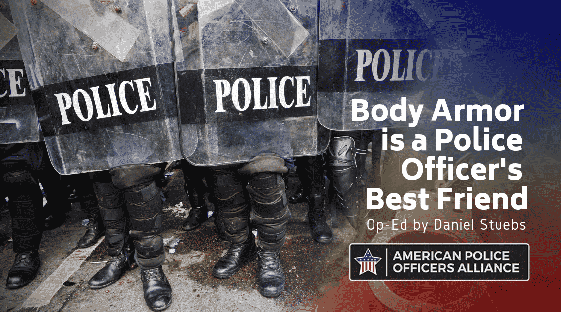 Body Armor is a police officers best friend - American Police Officers Alliance