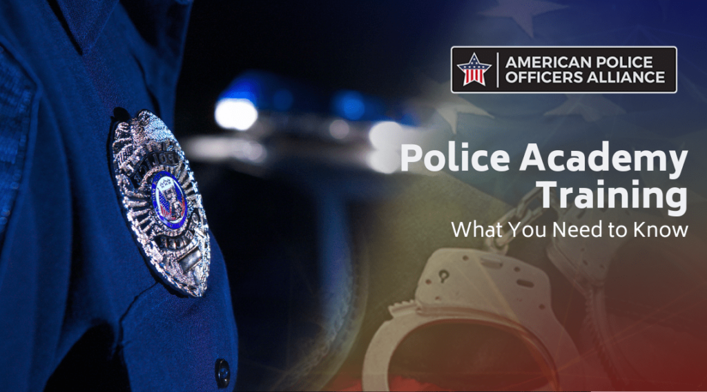 Police Academy Training What You Need to Know