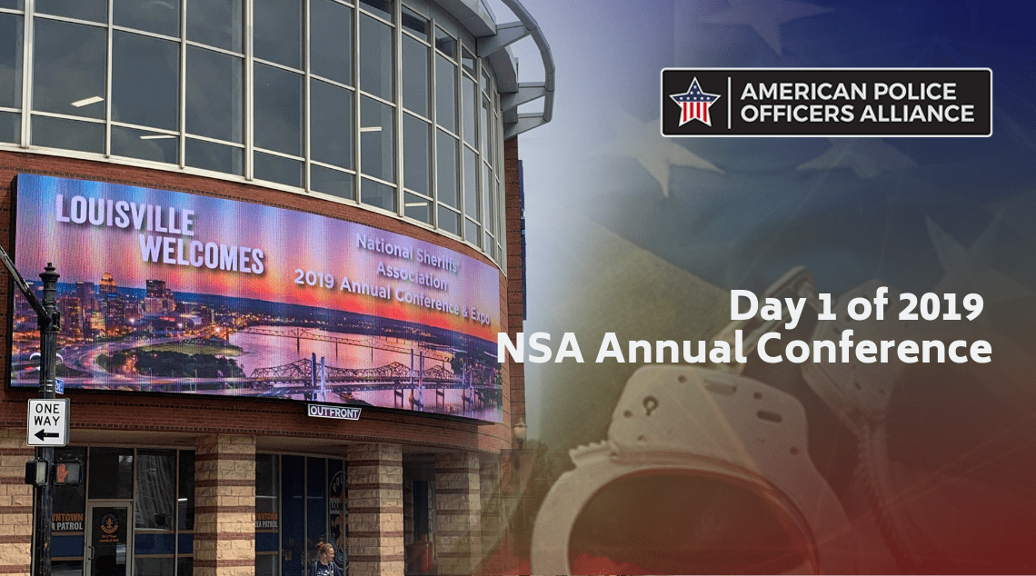 Day 1 of NSA 2019 - National Sheriff's Association - NSA Conference 2019 - National Sheriff’s Association Annual Conference