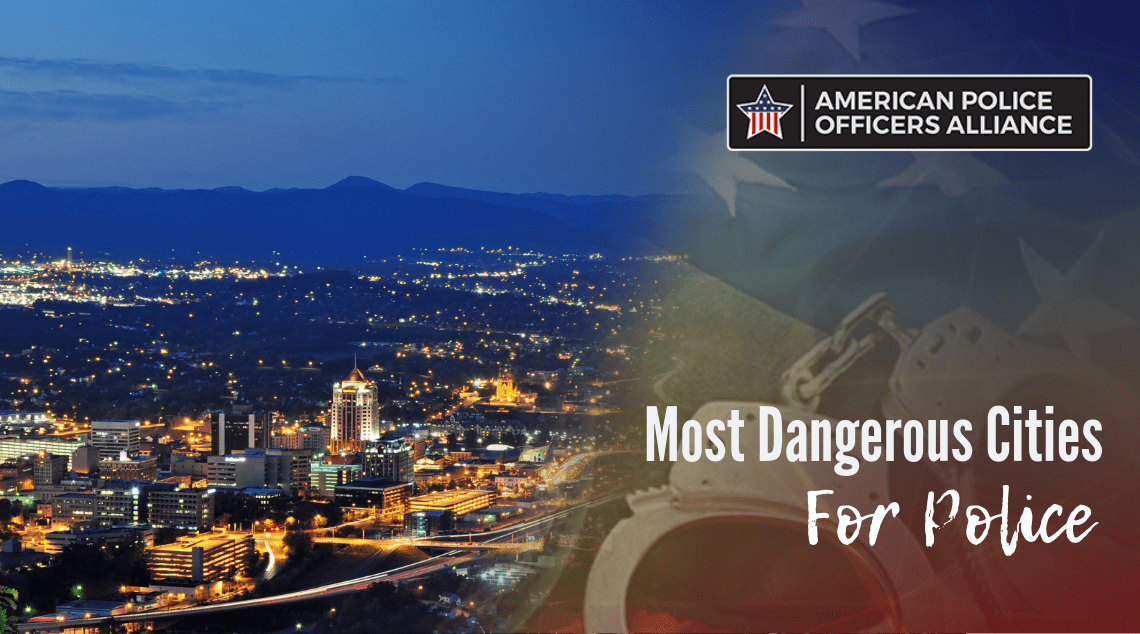 The Most Dangerous Cities for Police Officers - According to the FBI