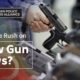 Why the Rush on New Gun Laws?