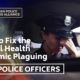 How to Fix the Mental Health Epidemic Plaguing Our Police Officers
