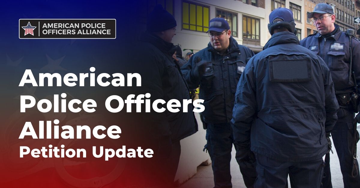 APOA petition update - American Police Officers Alliance