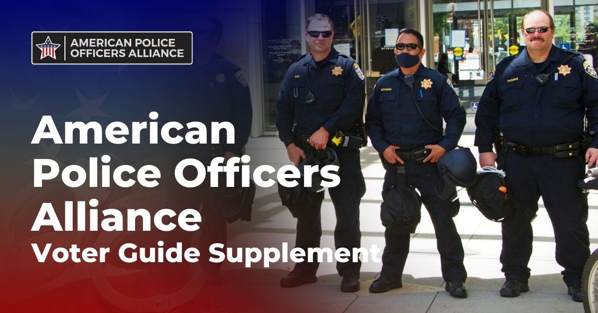 American Police Officers Alliance Voter Guide - American Police Officers Alliance