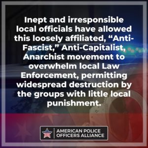 Antifa Anarchy - American Police Officers Alliance