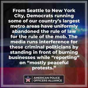 Politicians condoning violence - American Police Officers Alliance