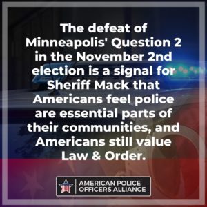 Sheriff Mack reaction on Defeat of Question 2 - American Police Officers Alliance